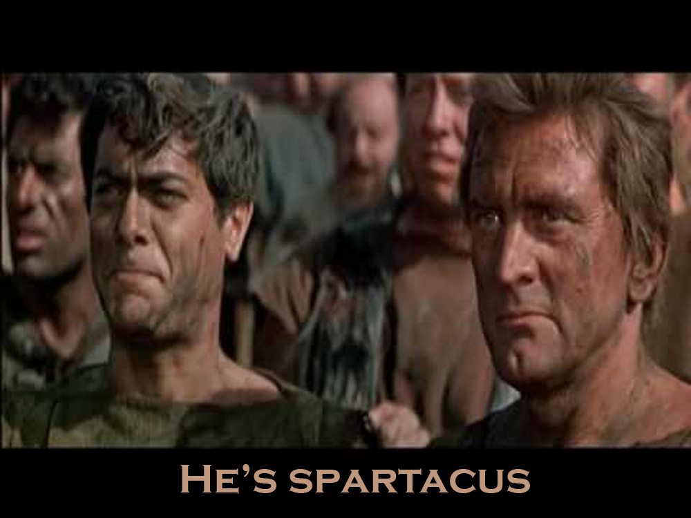 he’s spartacus